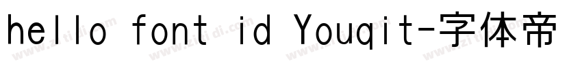 hello font id Youqit字体转换